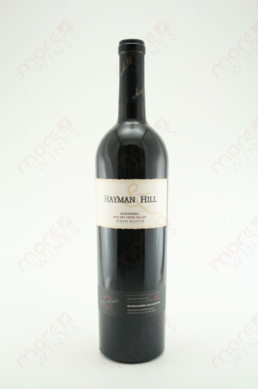 Hayman Hill Dry Creek Valley Zinfandel