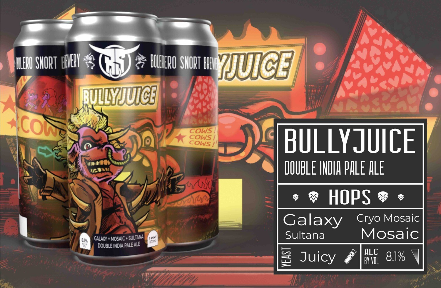 Bolero Snort Bullyjuice DIPA 4 Pack Cans